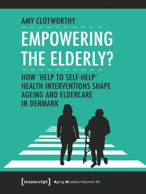 cover image of Empowering the Elderly?